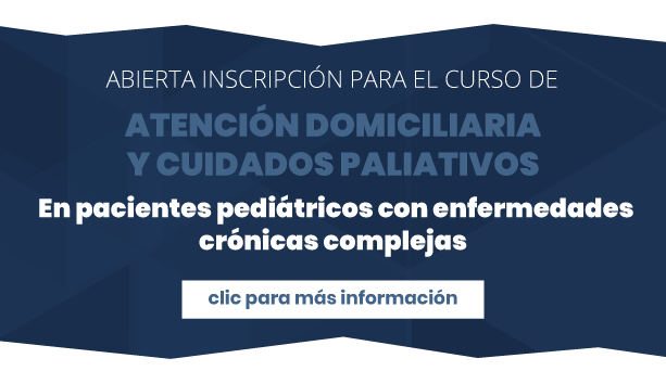 Curso de atención domiciliaria y cuidados paliativos en pacientes pediátricos con enfermedades crónicas complejas